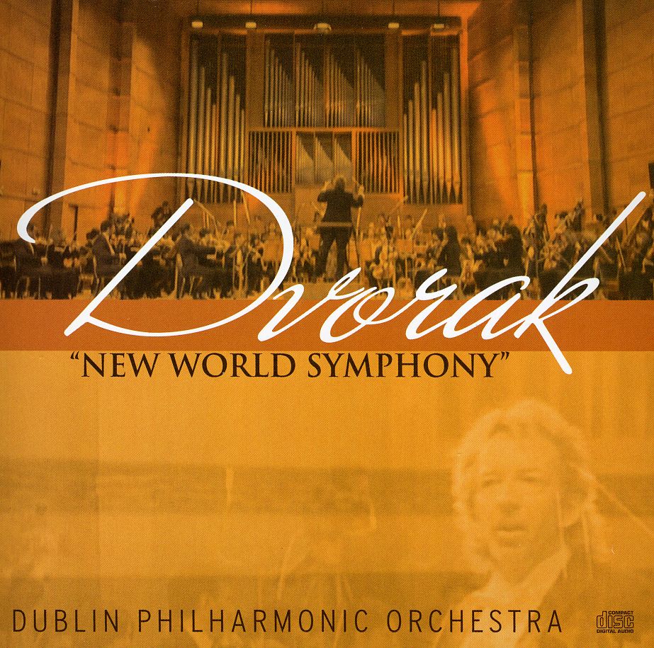 DVORAK NEW WORLD SYM DUBLIN PHIL