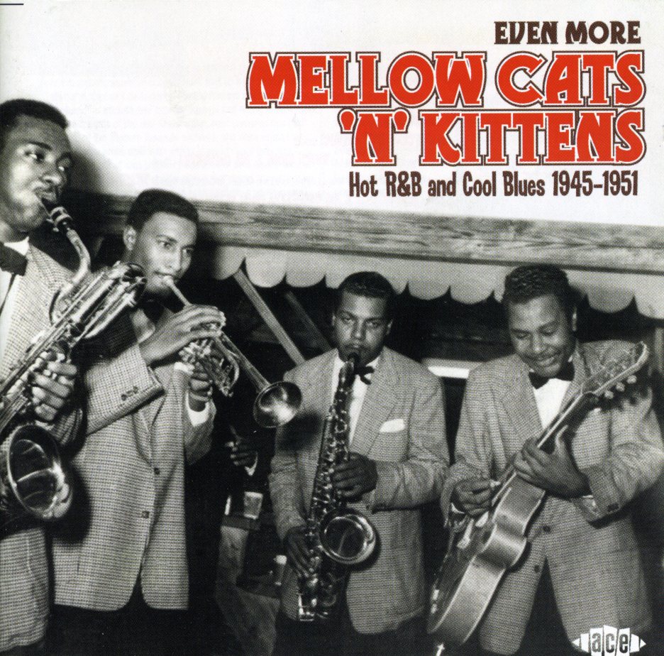 EVEN MORE MELLOW CATS N KITTENS: HOT R&B & / VAR