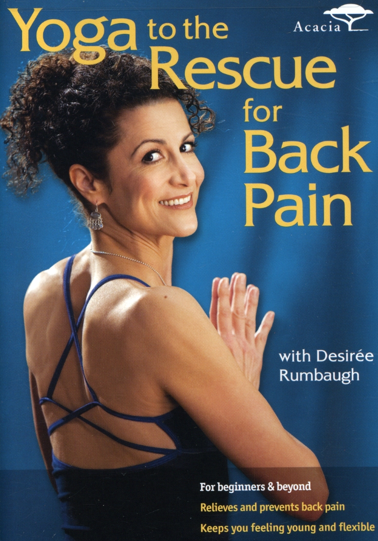 YOGA TO THE RESCUE: FOR BACK PAIN