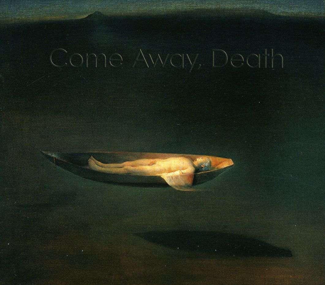 COME AWAY DEATH (HYBR)