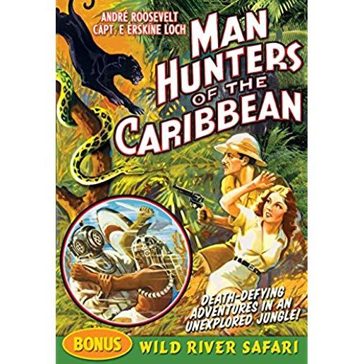 MAN HUNTERS OF THE CARIBBEAN