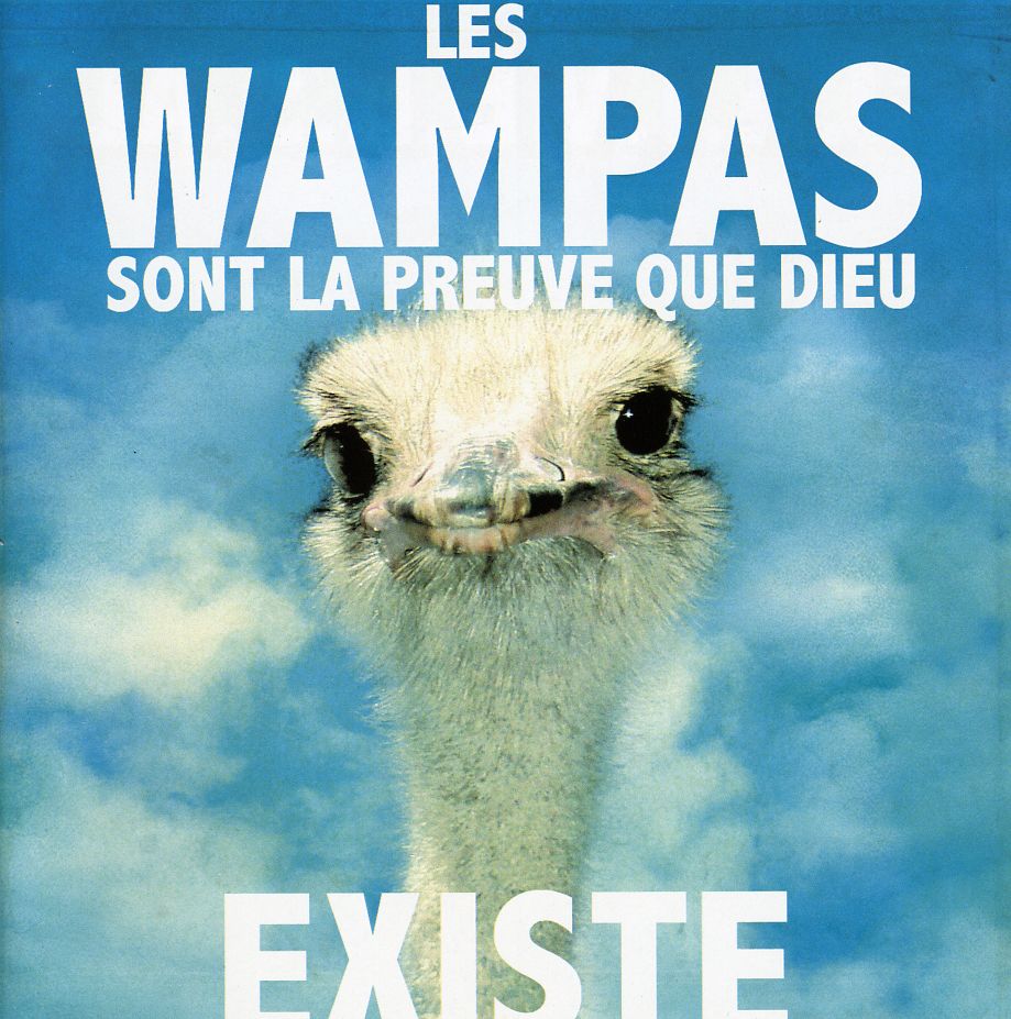 LES WAMPAS SONT LA PREUVE QUE DIEU EXISTE (OPD)