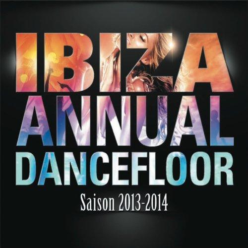 IBIZA ANNUAL DANCEFLOOR SAISON 2013-14 (FRA)