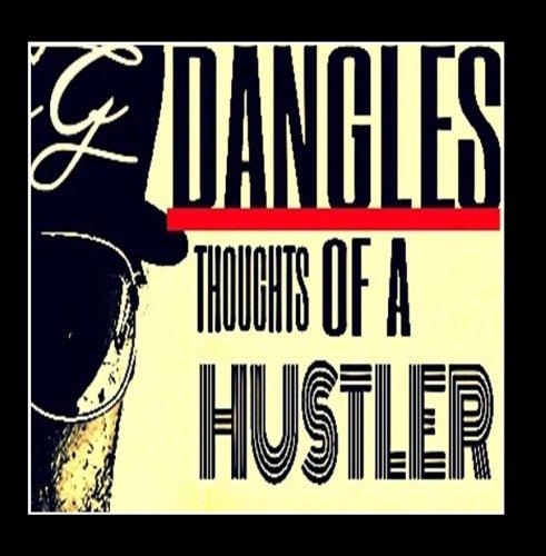 THOUGHTS OF A HUSTLER