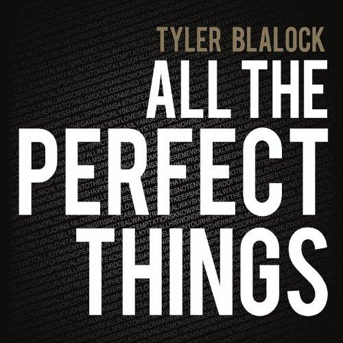 ALL THE PERFECT THINGS