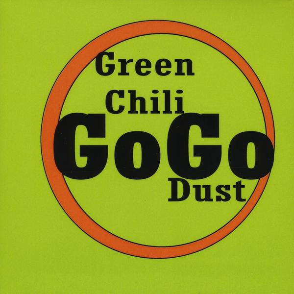 GREEN CHILI GOGO DUST