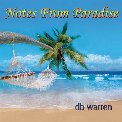 NOTES FROM PARADISE