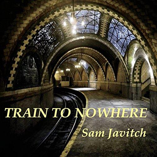 TRAIN TO NOWHERE (CDRP)