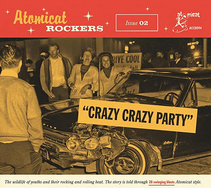 ATOMICAT ROCKERS VOL.02: CRAZY CRAZY PARTY / VAR