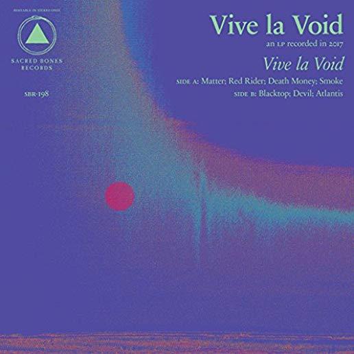 VIVE LA VOID