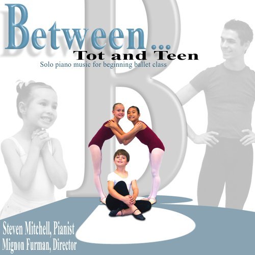 BETWEEN TOT & TEEN