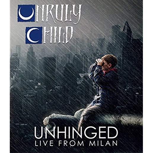 UNHINGED: LIVE FROM MILAN