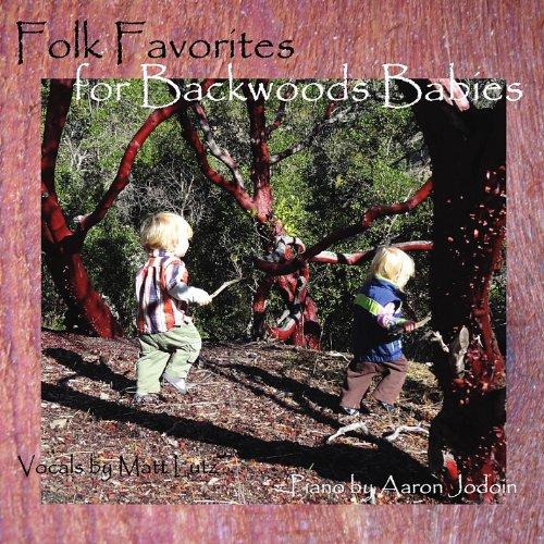 FOLK FAVORITES FOR BACKWOODS BABIES