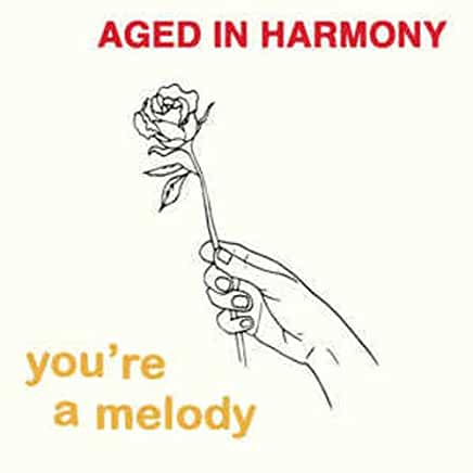 YOU'RE A MELODY