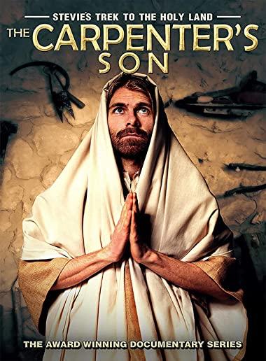 STEVIE'S TREK TO THE HOLY LAND: CARPENTER'S SON