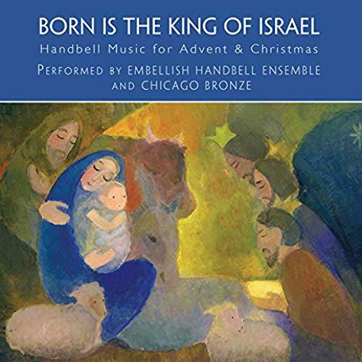 BORN IS THE KING OF ISRAEL / VARIOUS