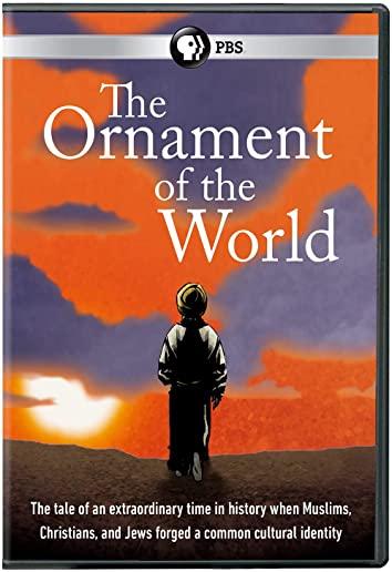 ORNAMENT OF THE WORLD