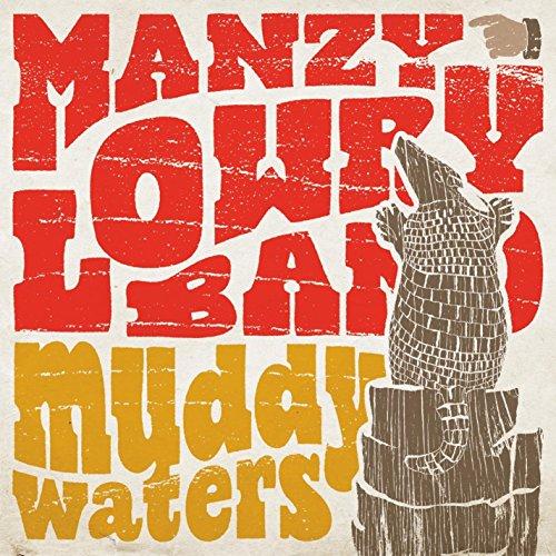 MUDDY WATERS