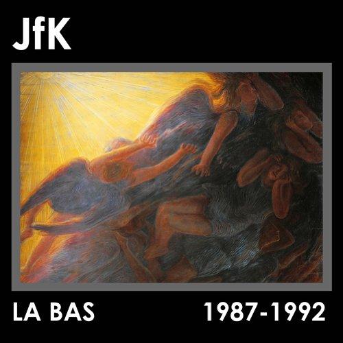 LA BAS (1987-1992)