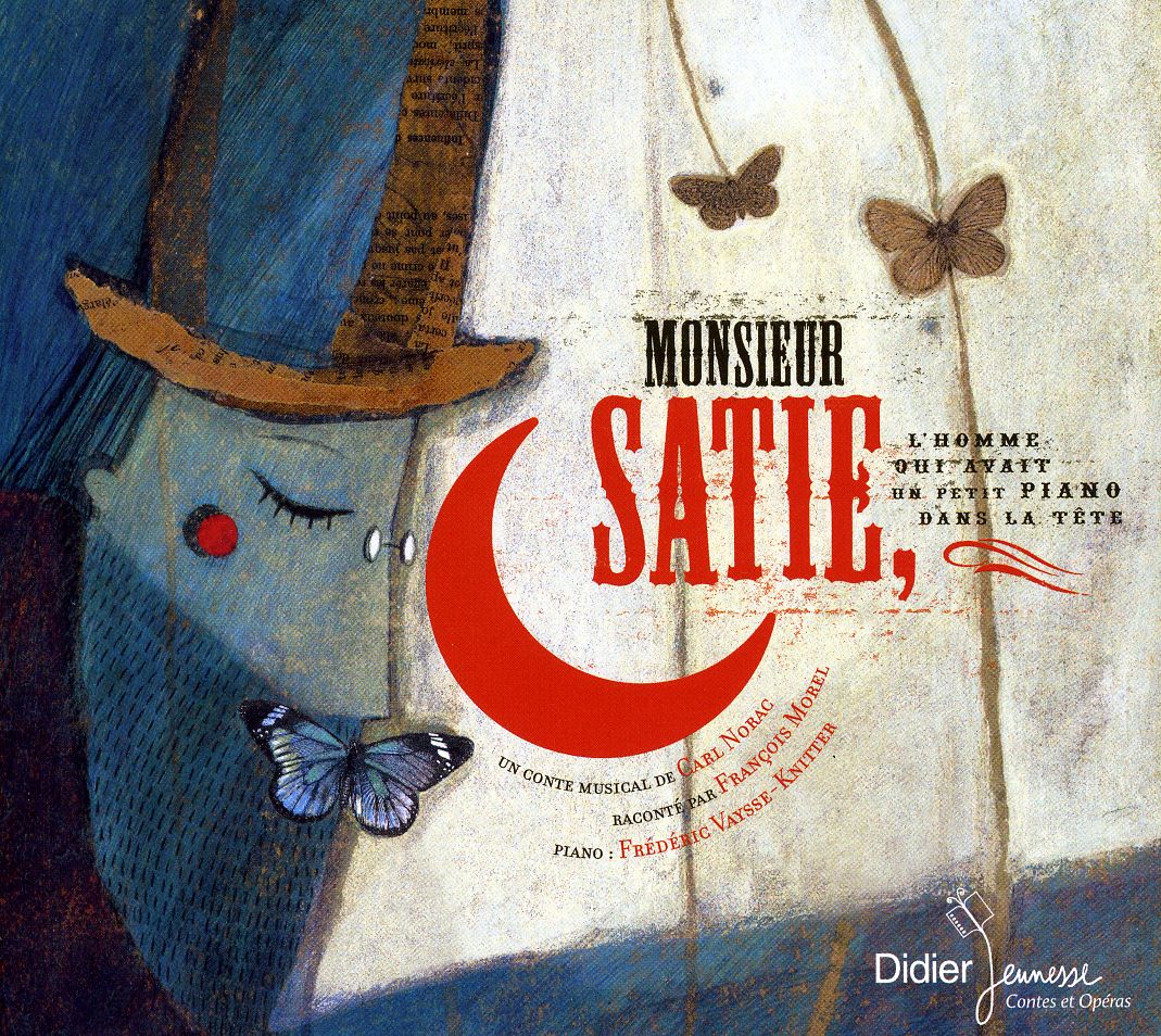 MONSIEUR SATIE L HOMME QUI AVAIT U (FRA)