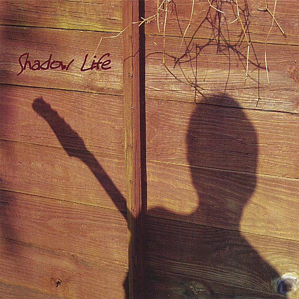 SHADOW LIFE