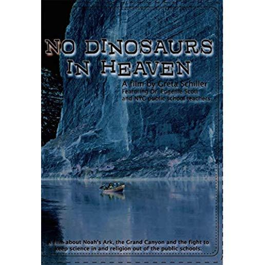 NO DINOSAURS IN HEAVEN (2010)