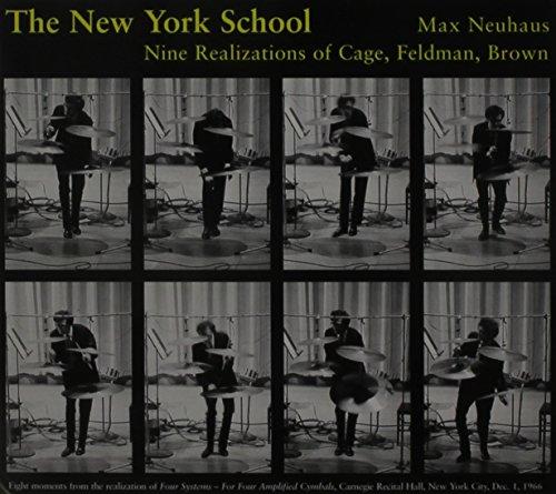 NEW YORK SCHOOL: NINE REALIZATIONS OF CAGE