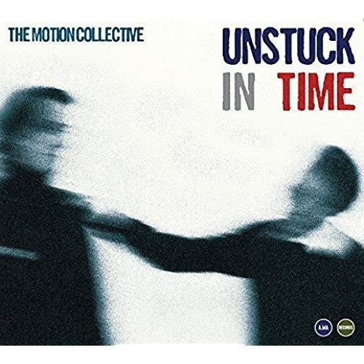 UNSTUCK IN TIME