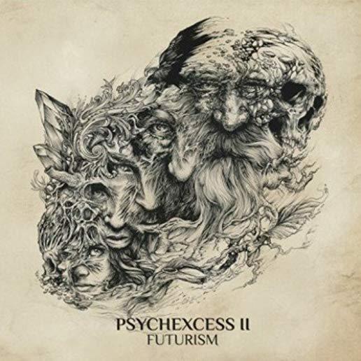 PSYCHEXCESS II - FUTURISM