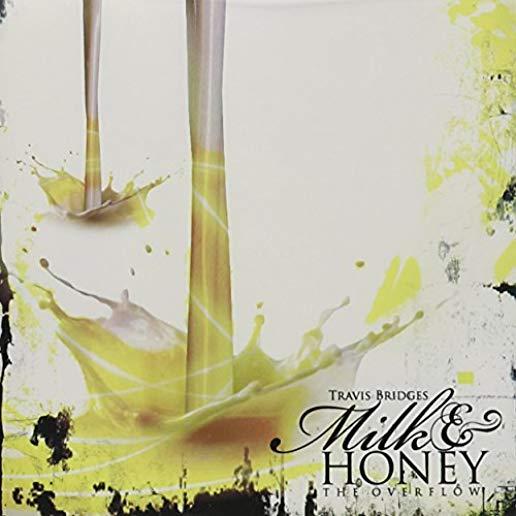 MILK&HONEY/THE OVERFLOW