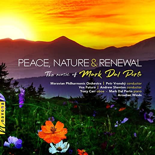 PEACE / NATURE & RENEWAL