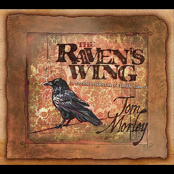 RAVEN'S WING (A CURIOUS COLLECTION OF FIDDLE TUNES