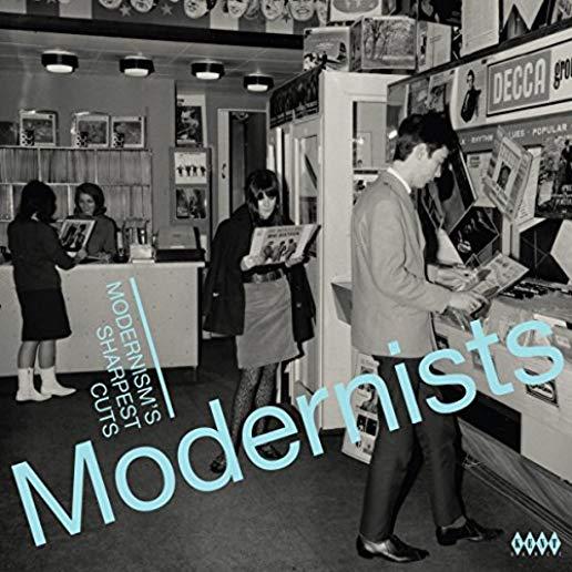 MODERNISTS: MODERNISM'S SHARPEST CUTS / VARIOUS