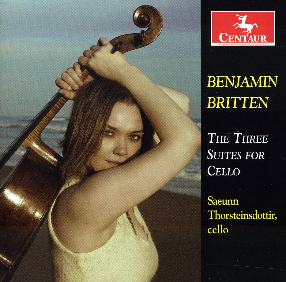 BENJAMIN BRITTEN: THREE SUITES FOR CELLO