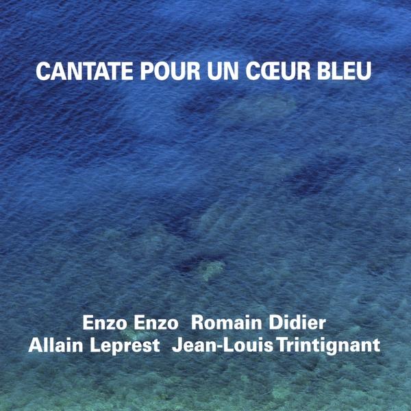 CANTATE POUR UN CEAUR BLEU