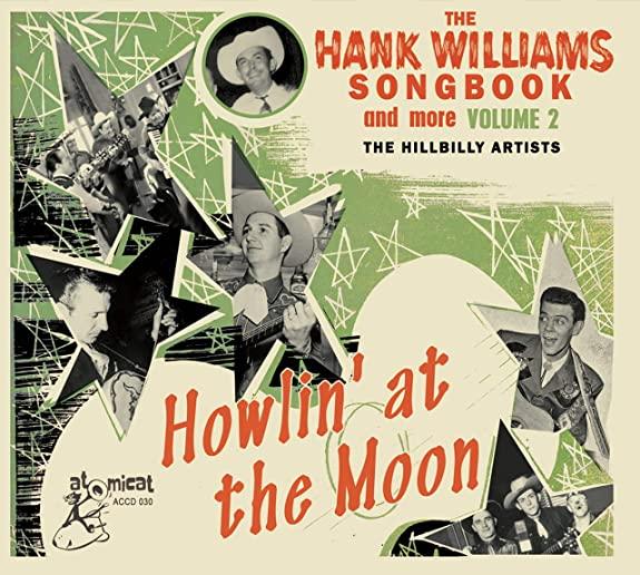 HANK WILLIAMS SONGBOOK: HOWLIN' AT THE MOON / VAR