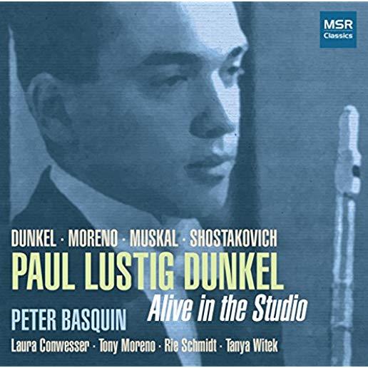 PAUL LUSTIG DUNKEL: ALIVE IN THE STUDIO