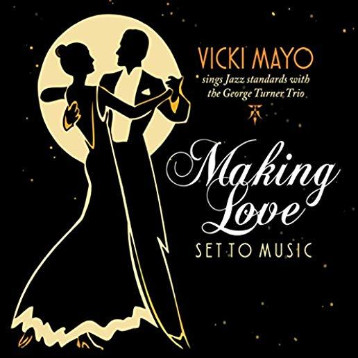 MAKING LOVE SET TO MUSIC