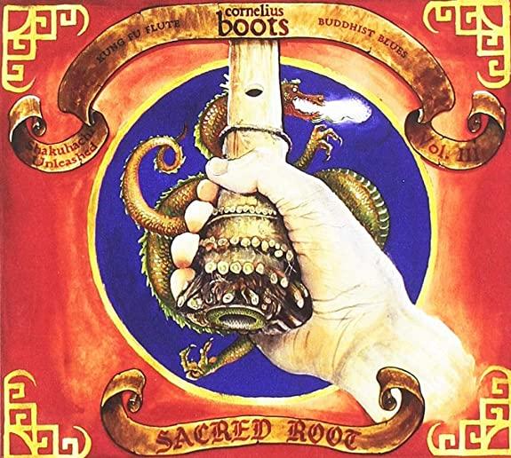 SACRED ROOT: KUNG FU FLUTE & BUDDHIST BLUES