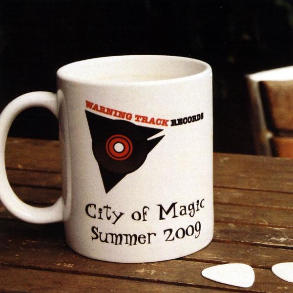 WARNING TRACK RECORDS: CITY OF MAGIC-SUMMER 2009 /