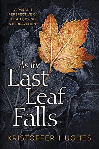 AS THE LAST LEAF FALLS (PPBK)