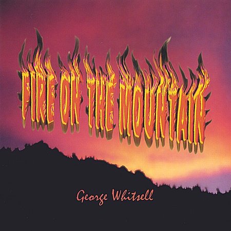 FIRE ON THE MOUNTAIN