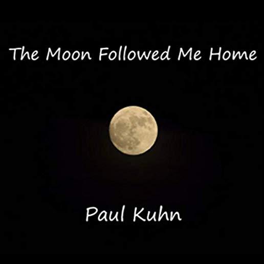 MOON FOLLOWED ME HOME (CDRP)