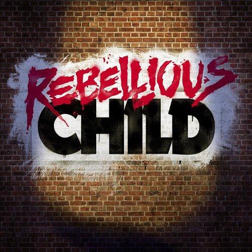 REBELLIOUS CHILD (CDR)