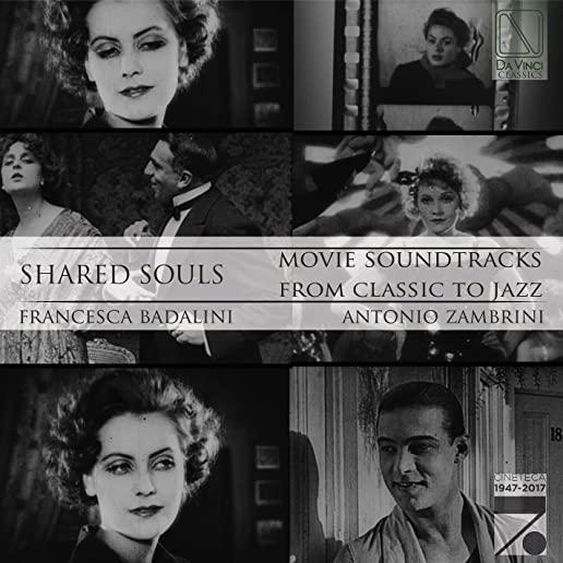 SHARED SOULS: MOVIE SOUNDTRACKS FROM CLASSIC TO