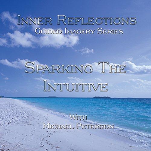 INNER REFLECTIONS: SPARKING THE INTUITIVE (CDRP)