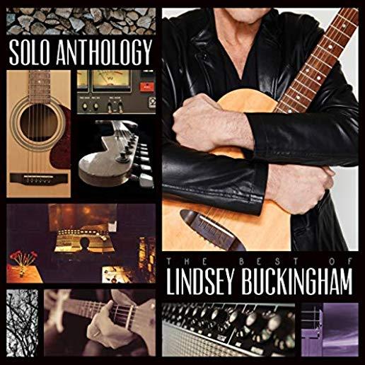 SOLO ANTHOLOGY: THE BEST OF LINDSEY BUCKINGHAM