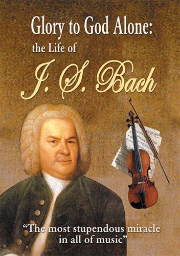 GLORY TO GOD ALONE: LIFE OF JS BACH / (MOD NTSC)