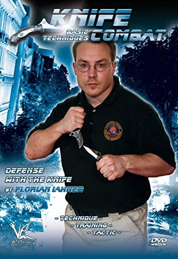 KNIFE COMBAT: DEFENSE WITH THE KNIFE BASIC