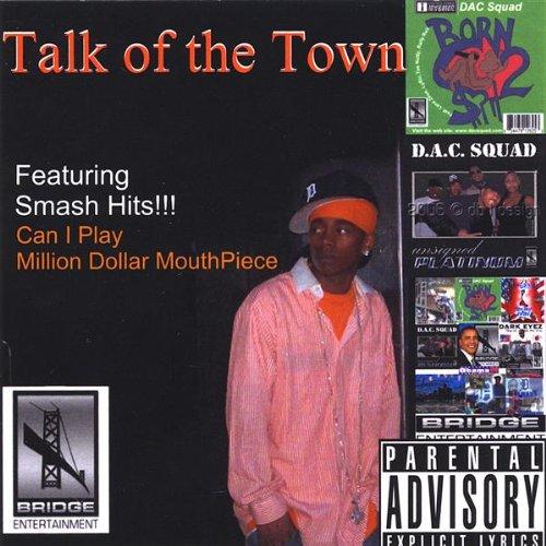 TALK OF THE TOWN